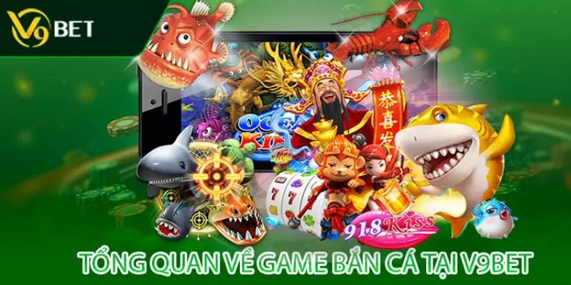 Giới thiệu tổng quan về tựa game JL Bắn cá V9bet